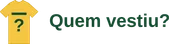 Quem Vestiu